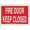 Brady Fire Door Sign, Polyester, 10" W, 7" H, Fire Door Do Not Block, Red, White 90101 - alternate 1